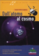 Cover  Dall'atomo al cosmo