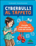 Cover  Cyberbulli al tappeto : piccolo manuale per l'uso dei social