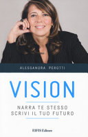 Cover  Vision : narra te stesso scrivi il tuo futuro