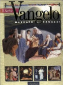 Cover  Il santo Vangelo narrato ai ragazzi : Nuovo Testamento