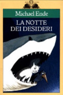 Copertina  La notte dei desideri : ovvero il satanarchibugiardinfernalcolico Grog di Magog