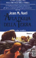 Cover  Ayla figlia della terra : romanzo