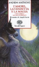 Cover  L'amore, la vendetta e la magia : dalle opere di William Shakespeare