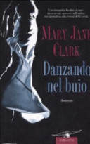 Cover  Danzando nel buio : romanzo