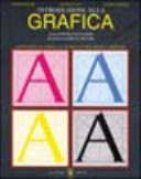 Cover  Introduzione alla grafica : manuale pratico per studenti e per chi opera nel settore editoriale e pubblicitario