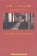Cover  Spie in Vaticano : spionaggio e complotti da Napoleone all'Olocausto