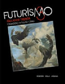 Cover  Futurismo Giuliano : gli anni Trenta : omaggio a Tullio Crali