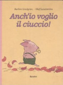 Cover  Anch'io voglio il ciuccio!
