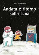 Cover  Andata e ritorno sulla Luna