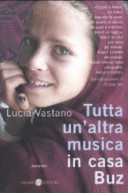 Cover  Tutta un'altra musica in casa Buz : romanzo