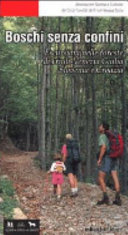 Cover  Boschi senza confini : escursioni nelle foreste di Friuli-Venezia Giulia, Slovenia e Croazia : a piedi, in bici, a cavallo