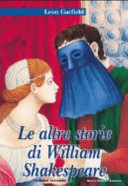 Copertina  Le altre storie di William Shakespeare