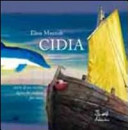 Cover  Cidia : storie di un vecchio legno che andava per mare