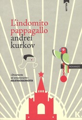Cover  L'indomito pappagallo : [romanzo]