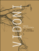 Copertina  Vidoni : tracce di esistenza = the traces of existence