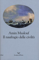 Copertina  Il naufragio delle civiltà