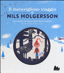 Cover  Il meraviglioso viaggio di Nils Holgersson : dal romanzo del premio Nobel Selma Lagerlöf