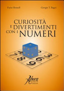 Cover  Curiosità e divertimenti con i numeri : tratti dal De viribus quantitatis di Luca Pacioli