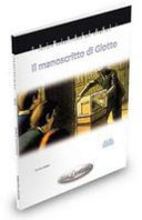 Cover  Il manoscritto di Giotto : [livello] A2-B1 (preintermedio)