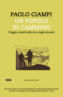 Cover  Un popolo in cammino : viaggio a piedi nella terra degli etruschi
