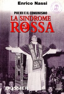 Copertina  Pio 12. e il comunismo : la sindrome rossa