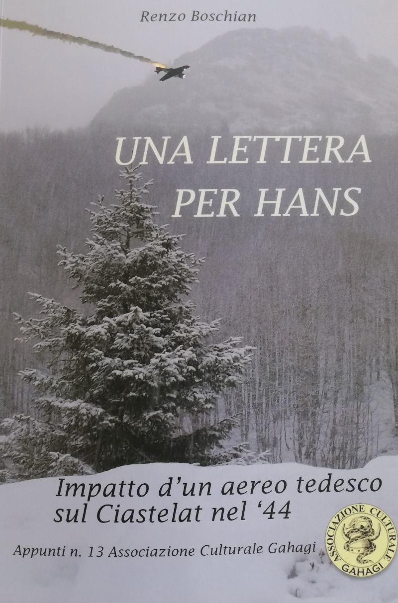 Cover  Una lettera per Hans : Impatto di un aereo tedesco sul Ciastelat nel '44