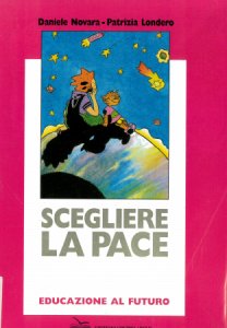 Cover  Scegliere la pace : Educazione al futuro